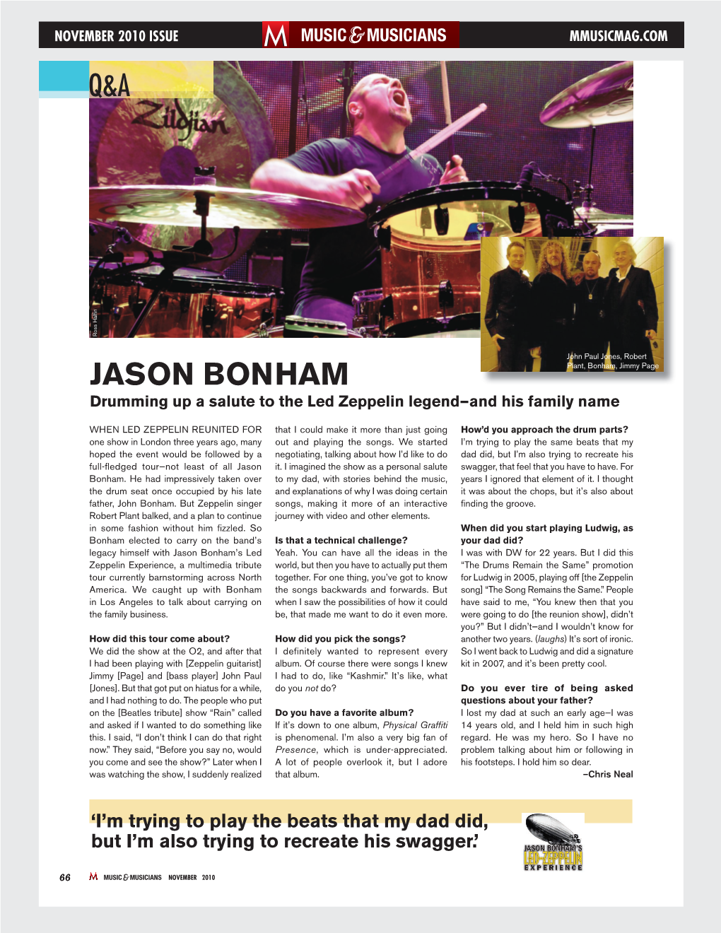 JASON BONHAM Plant, Bonham, Jimmy Page Drumming up a Salute to the Led Zeppelin Legend—And His Family Name