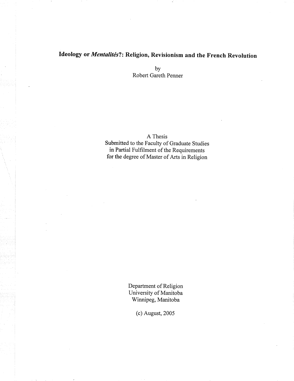 Ideology Or Mentalilés?: Religion, Revisionism and the French Revolution