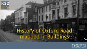 History of Oxford Road Mapped in Buildings What Can Buildings Tell Us About the History of Oxford Road?