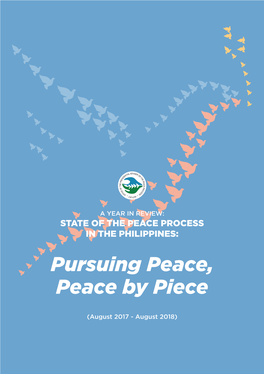 Pursuing Peace, Peace by Piece