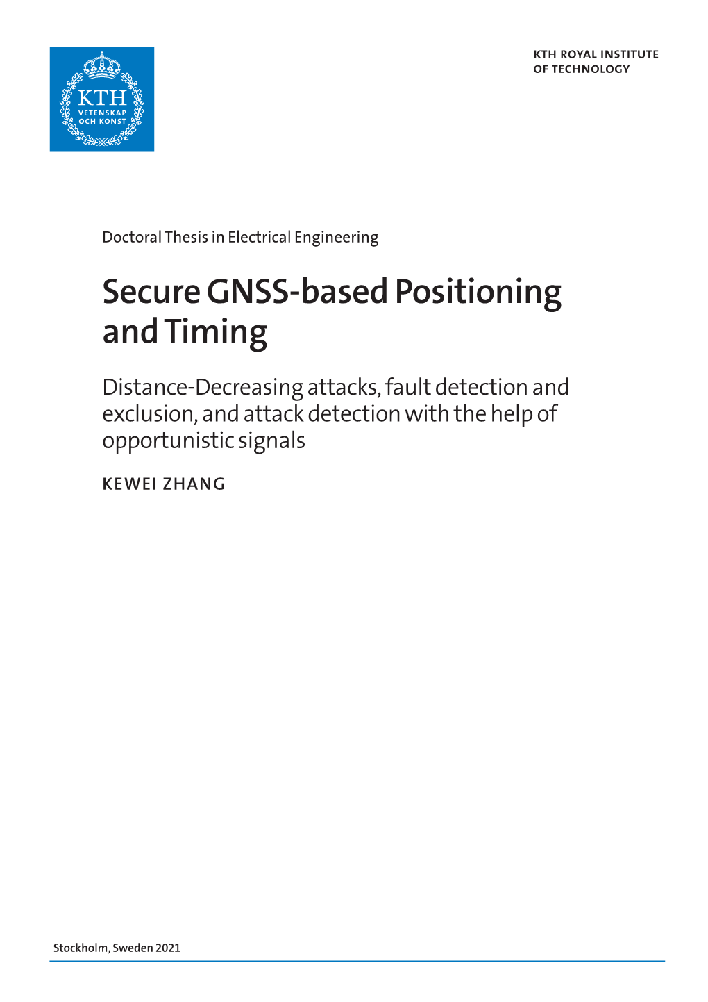 Secure GNSS-Based Positioning and Timing