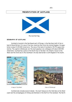 Presentation of Scotland