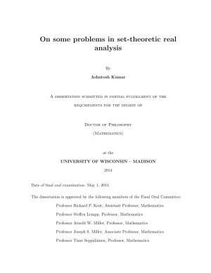 On Some Problems in Set-Theoretic Real Analysis