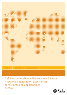 Regional Cooperation: Experiences, Constraints and Opportunities Final Report