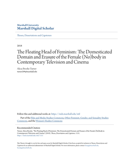 The Floating Head of Feminism: the Omed Sticated Domain and Erasure of the Female (No)Body in Contemporary Television and Cinema" (2018)
