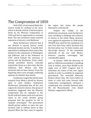 The Compromise of 1850 Until 1845, It Had Seemed Likely That the Region Into States, the People Slavery Would Be Confined to the Areas Themselves Could Decide