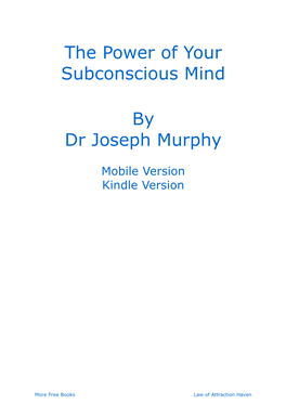 The Power of Your Subconscious Mind by Dr Joseph Murphy