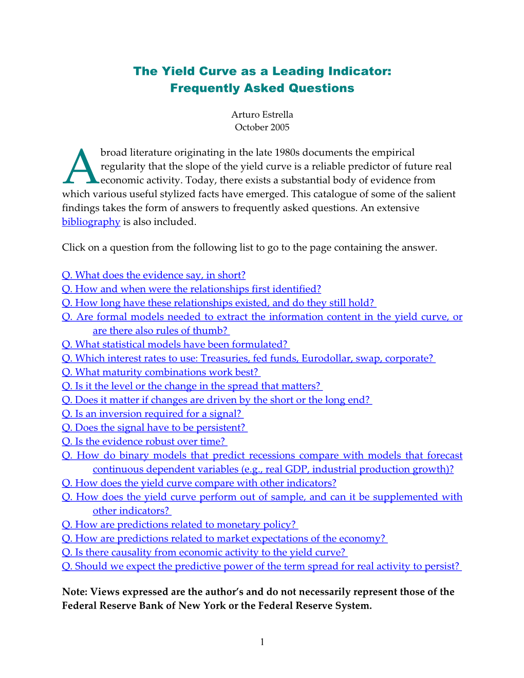 The Yield Curve As a Leading Indicator: Frequently Asked Questions