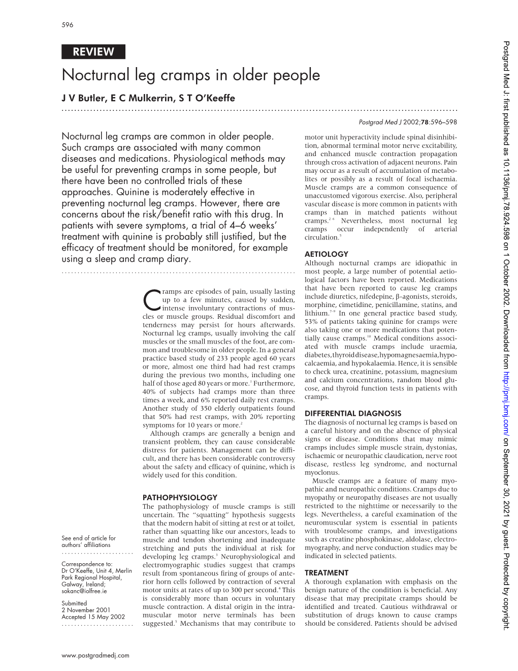 Nocturnal Leg Cramps in Older People J V Butler, E C Mulkerrin, S T O’Keeffe