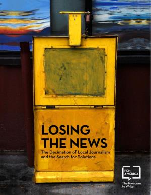 Losing the News: the Decimation of Local Journalism and the Search