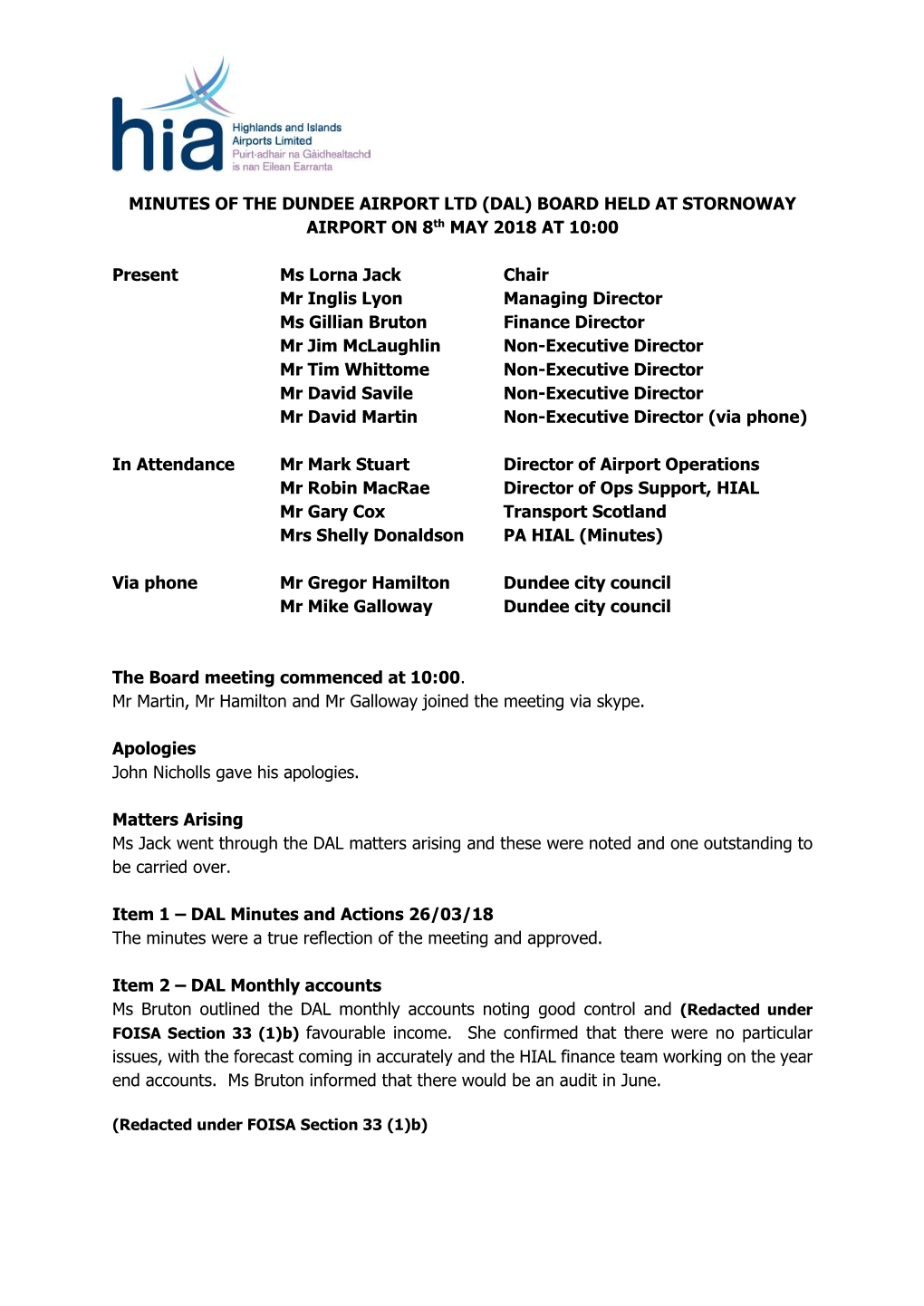 MINUTES of the DUNDEE AIRPORT LTD (DAL) BOARD HELD at STORNOWAY AIRPORT on 8Th MAY 2018 at 10:00