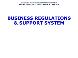 Business Regulations & Support System
