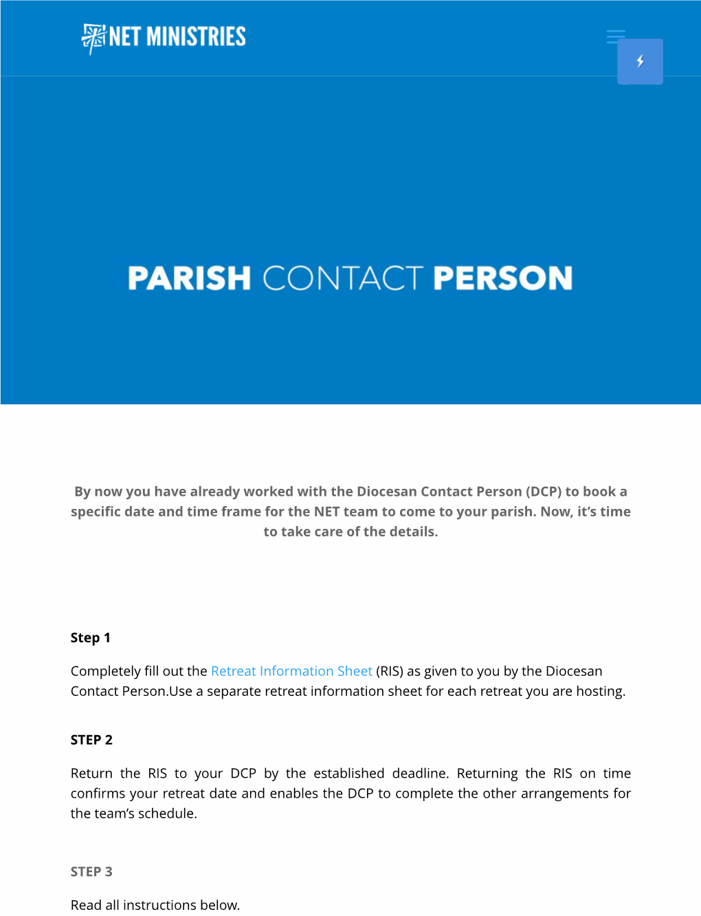 By Now You Have Already Worked with the Diocesan Contact Person (DCP) to Book a Speciﬁc Date and Time Frame for the NET Team to Come to Your Parish