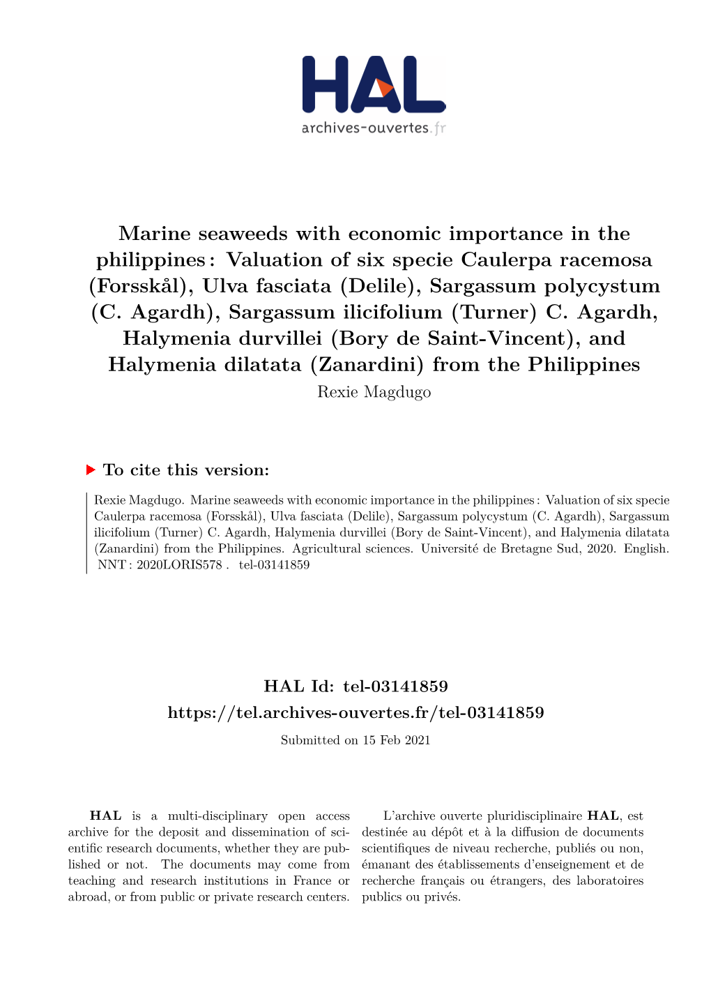 Marine Seaweeds with Economic Importance in the Philippines: Valuation of Six Specie Caulerpa Racemosa (Forsskl), Ulva Fasciata