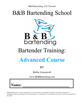 B&B Bartending School Bartender Training: Advanced Course