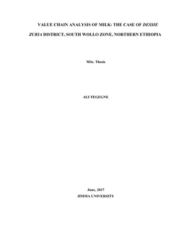 Value Chain Analysis of Milk: the Case of Dessie Zuria District, South Wollo Zone, Northern Ethiopia Abstract