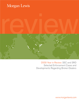 2009 Year in Review: SEC and SRO Selected Enforcement Cases and Developments Regarding Broker-Dealers