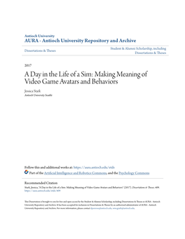 A Day in the Life of a Sim: Making Meaning of Video Game Avatars and Behaviors Jessica Stark Antioch University Seattle