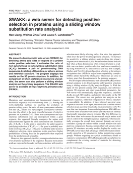 SWAKK: a Web Server for Detecting Positive Selection in Proteins Using a Sliding Window Substitution Rate Analysis Han Liang, Weihua Zhou1 and Laura F