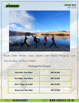 Jispa - Sarchu - Leh - Nubra - Pangong - Leh