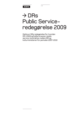 Drs Public Service- Redegørelse 2009