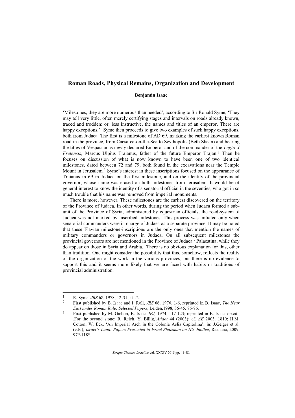 Roman Roads, Physical Remains, Organization and Development