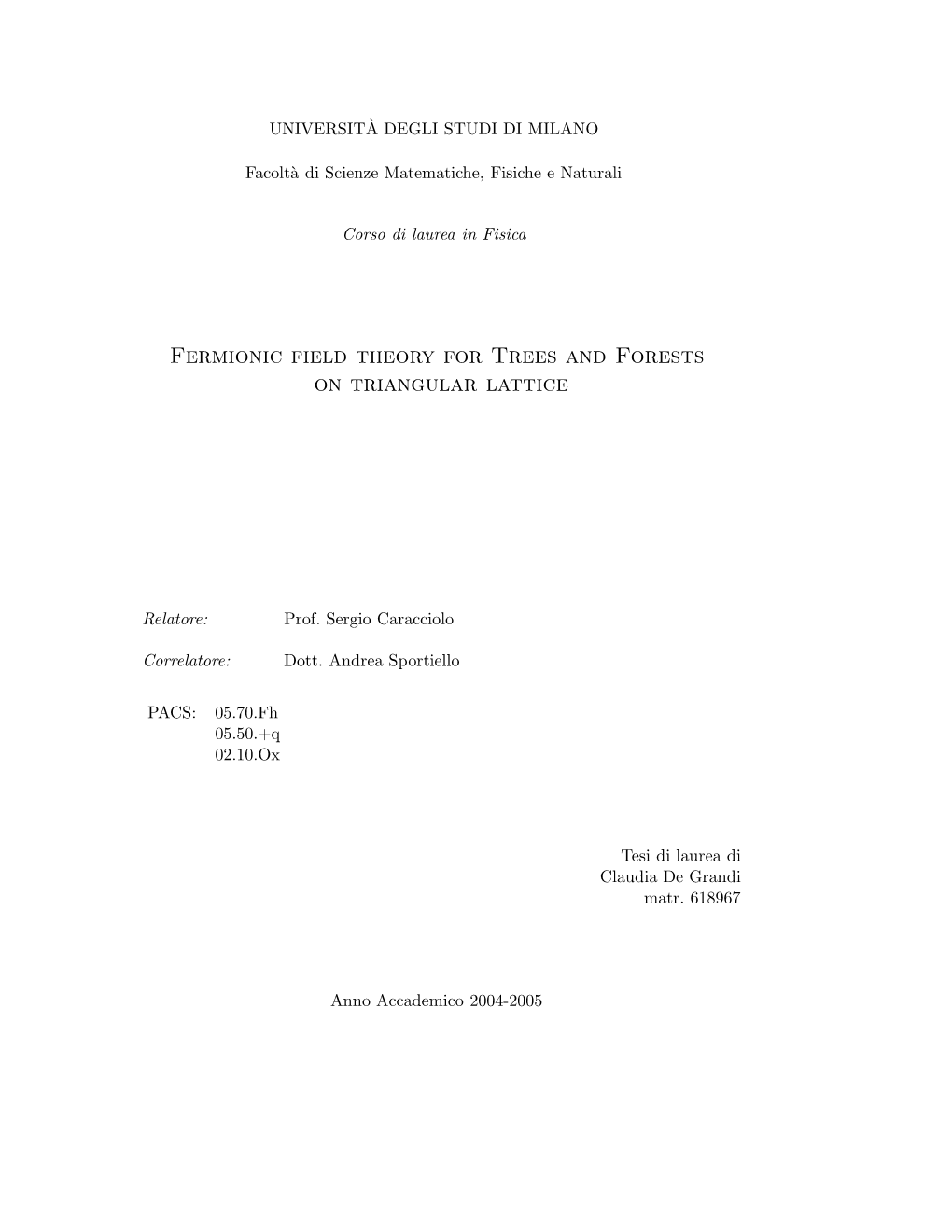 Fermionic Field Theory for Trees and Forests on Triangular Lattice