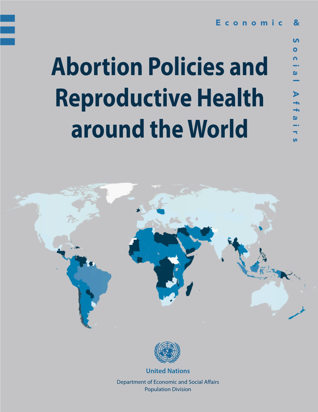 Abortion Policies and Reproductive Health Around the World