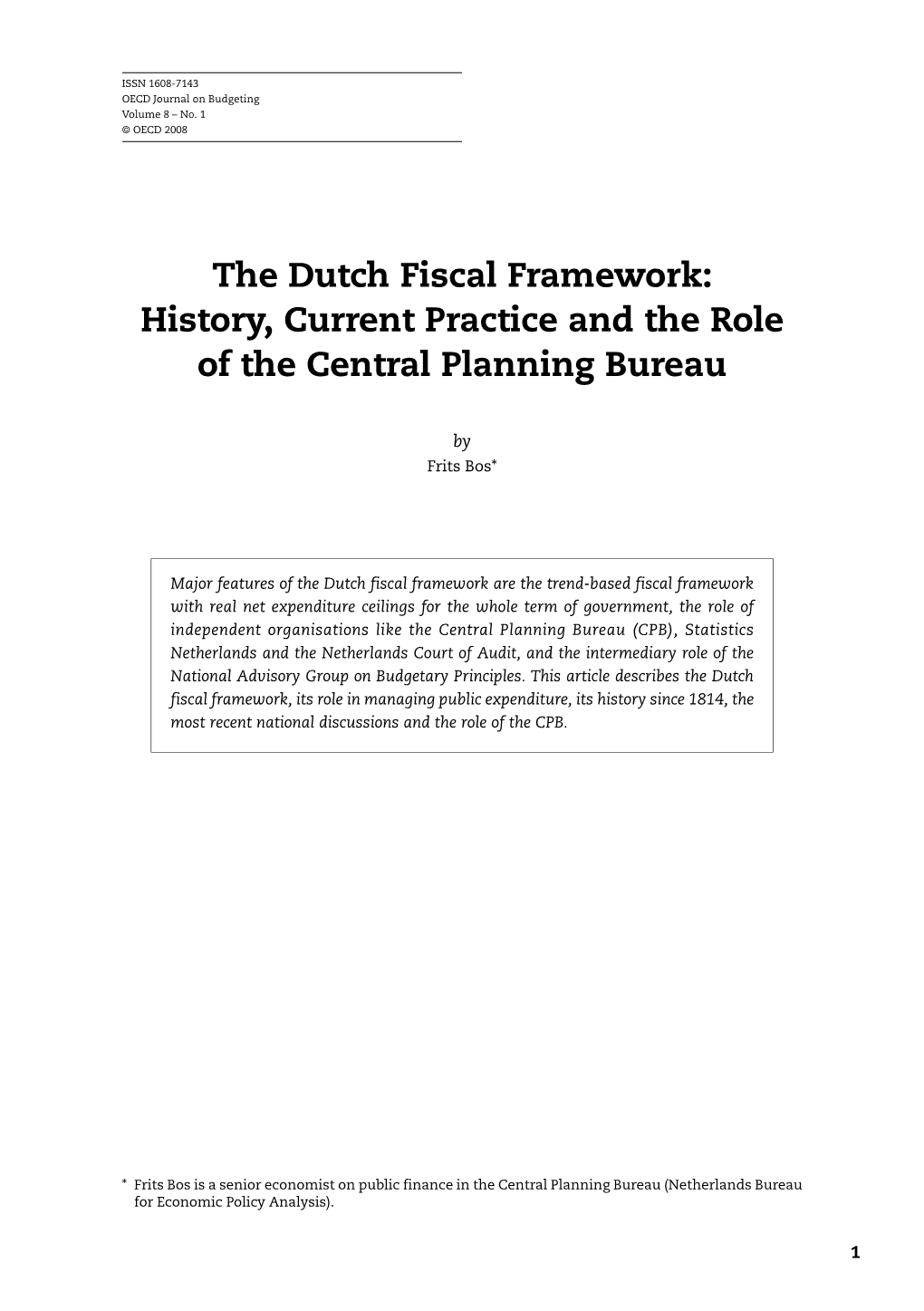 The Dutch Fiscal Framework: History, Current Practice and the Role of the Central Planning Bureau