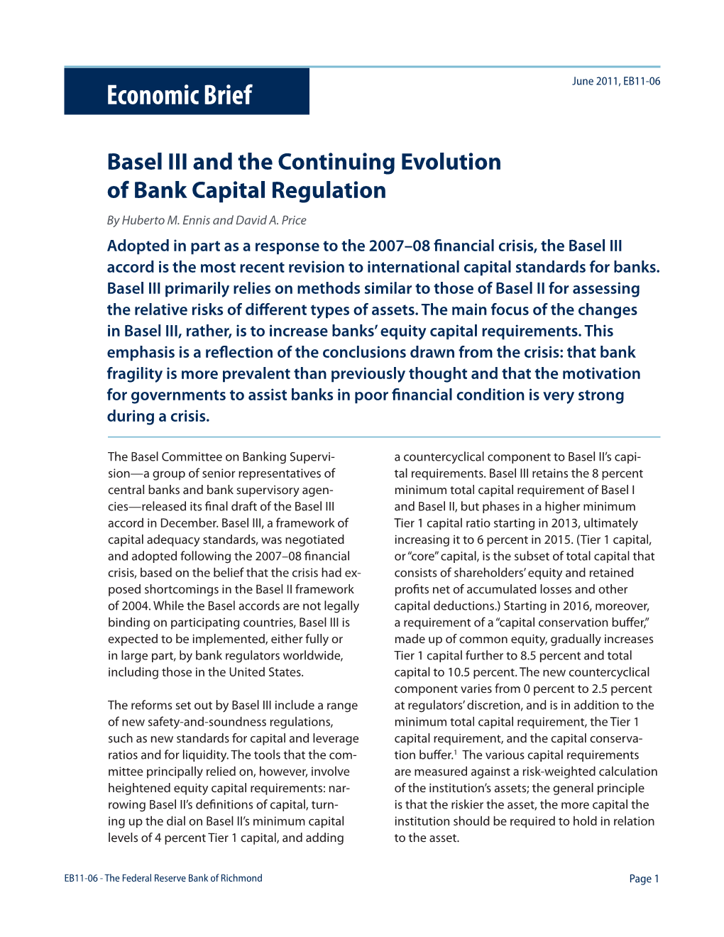 Basel III and the Continuing Evolution of Bank Capital Regulation by Huberto M