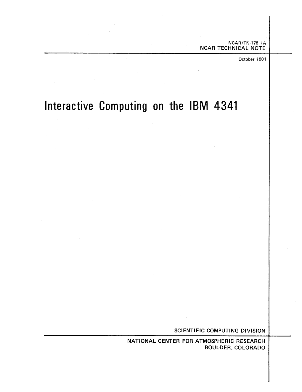 NCAR/TN-178+IA Interactive Computing on the IBM 4341