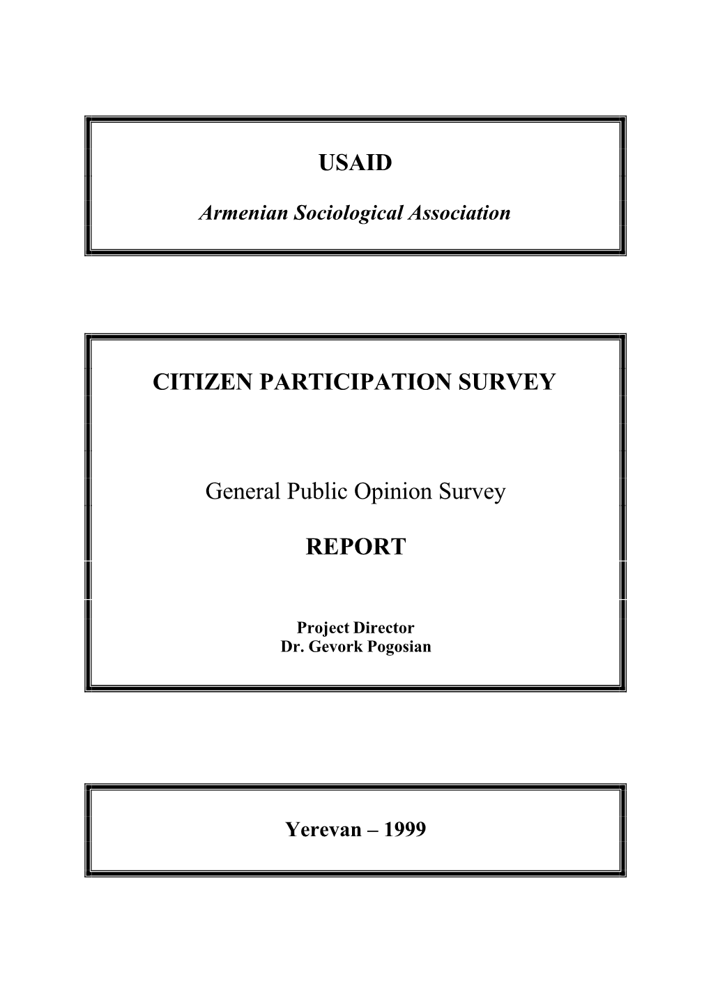 USAID CITIZEN PARTICIPATION SURVEY General Public Opinion