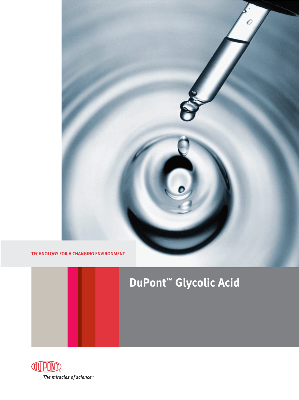 Dupont™ Glycolic Acid… a Versatile and Effective Solution for a Broad Range of Cleaning and Industrial Applications