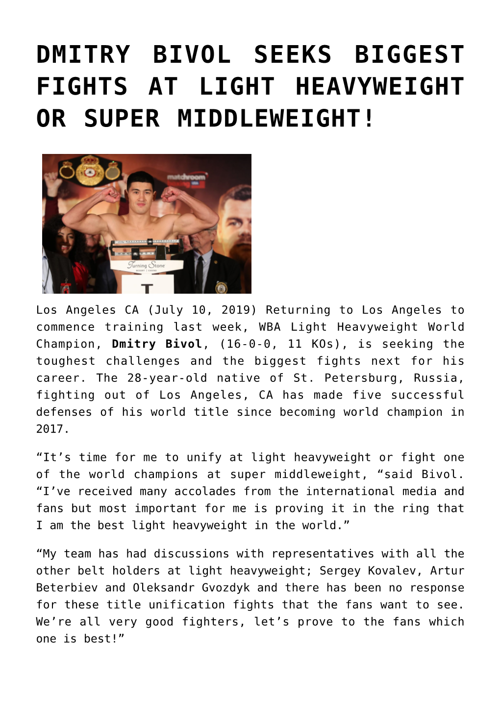 Dmitry Bivol Seeks Biggest Fights at Light Heavyweight Or Super Middleweight!