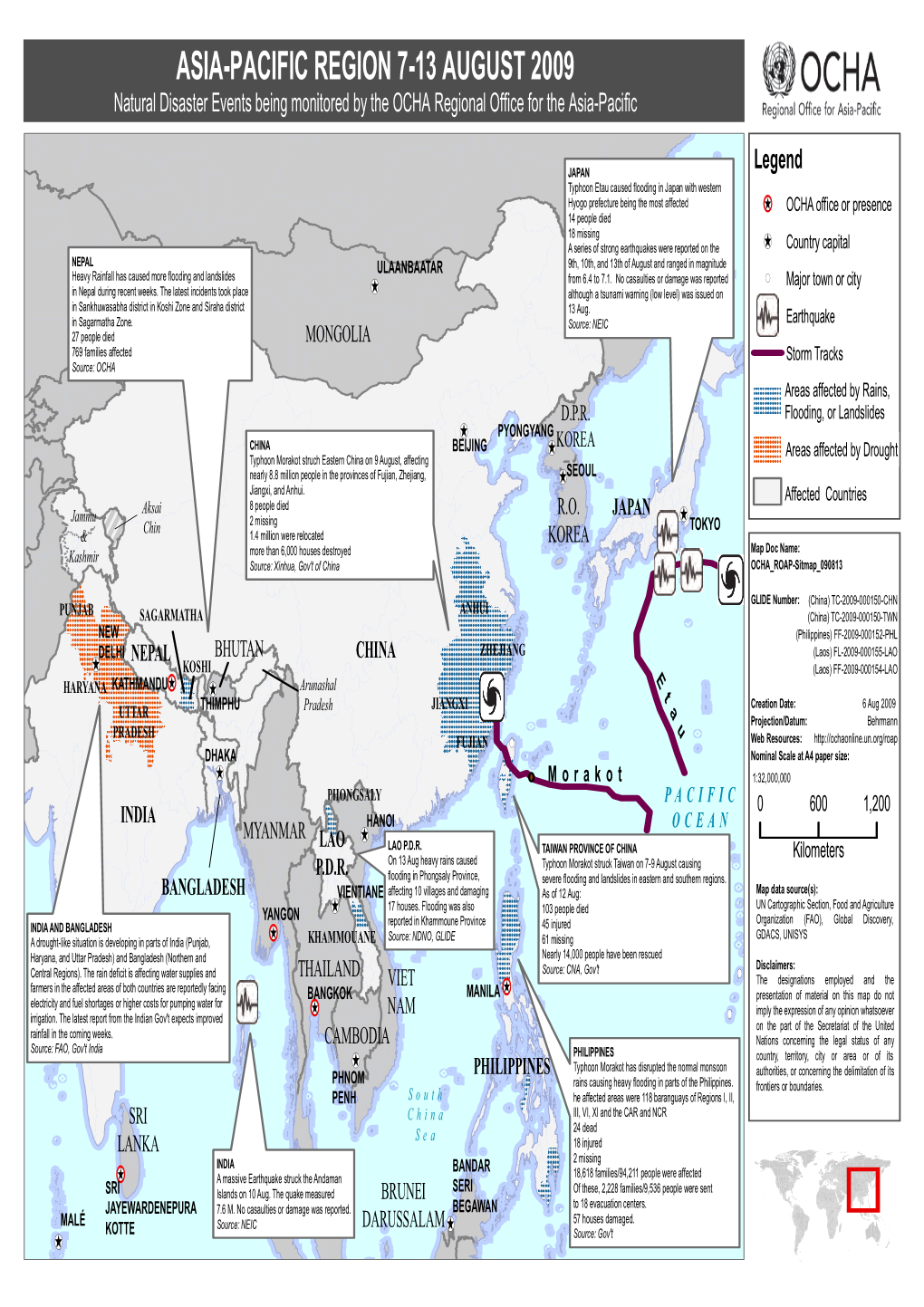 ASIA-PACIFIC REGION 7-13 AUGUST 2009 Natural Disaster Events Being Monitored by the OCHA Regional Office for the Asia-Pacific