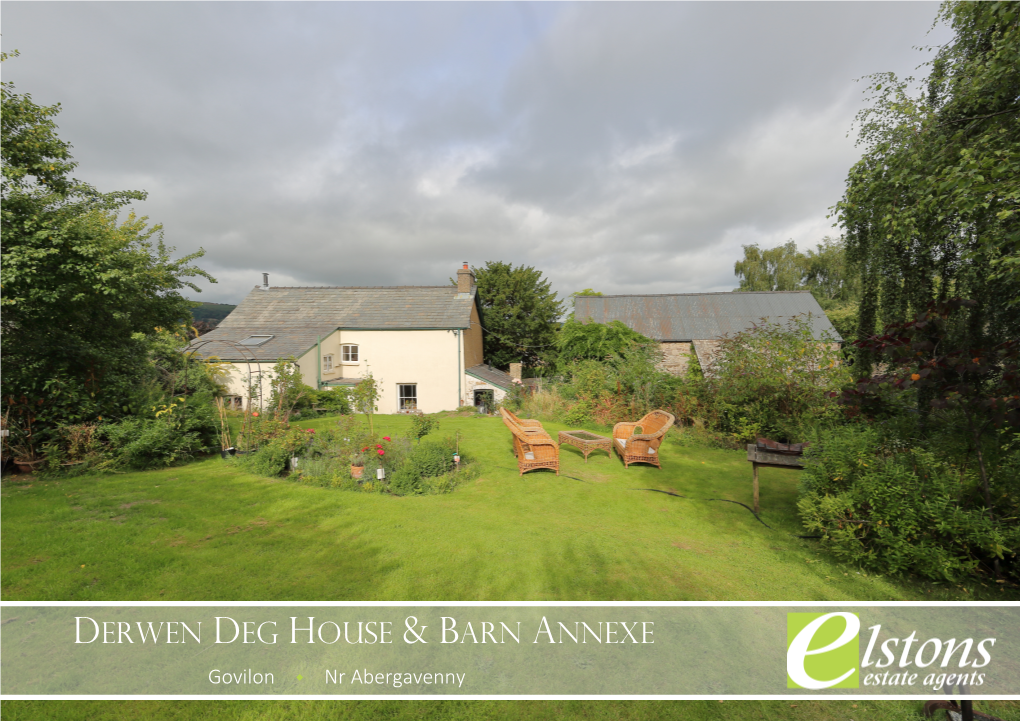 Derwen Deg House & Barn Annexe