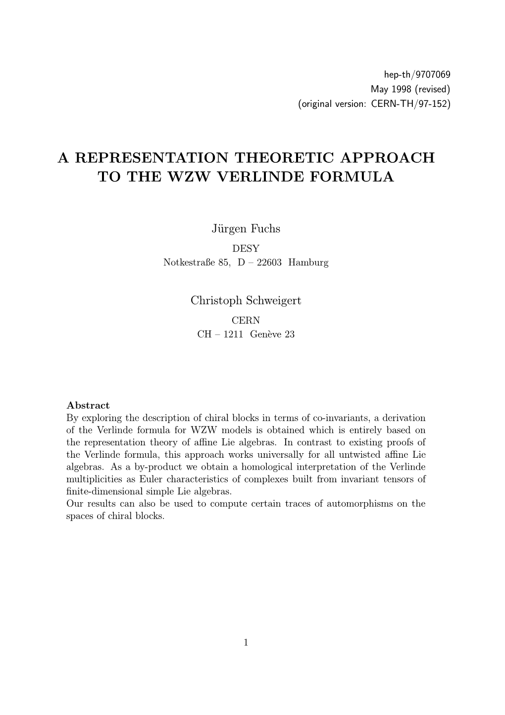 A Representation Theoretic Approach to the Wzw Verlinde Formula