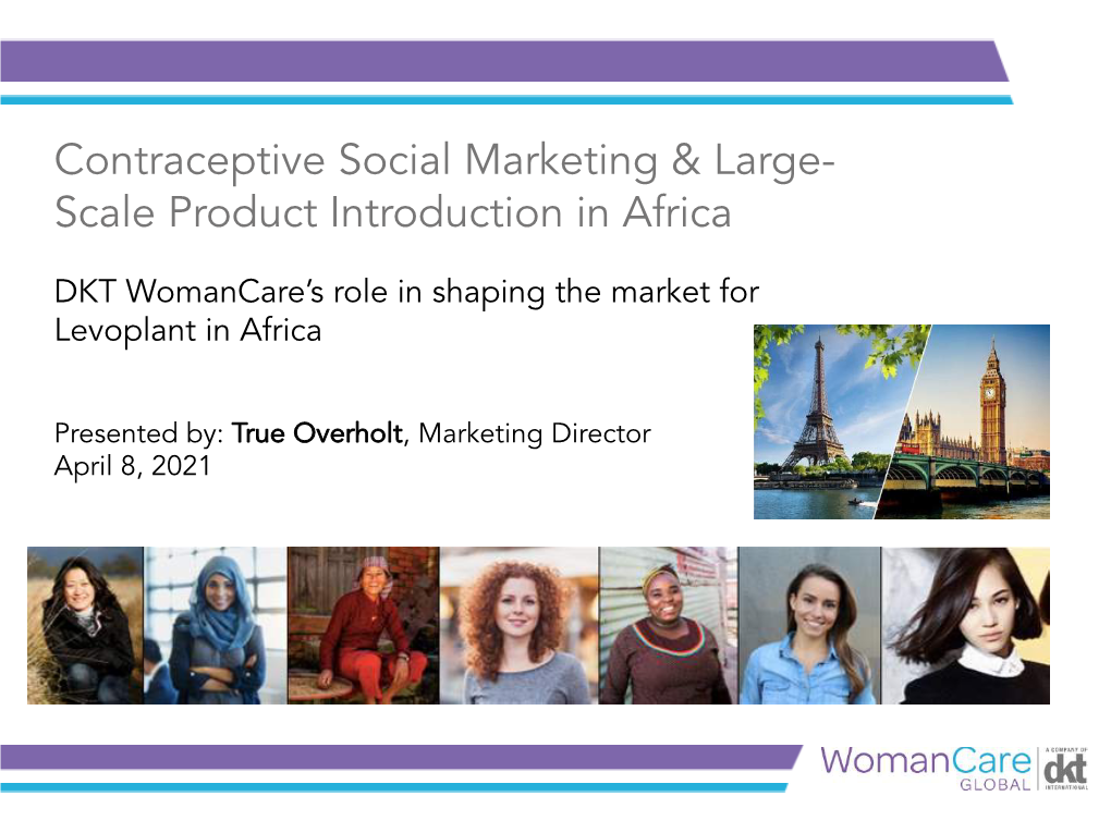Contraceptive Social Marketing & Large- Scale Product Introduction In