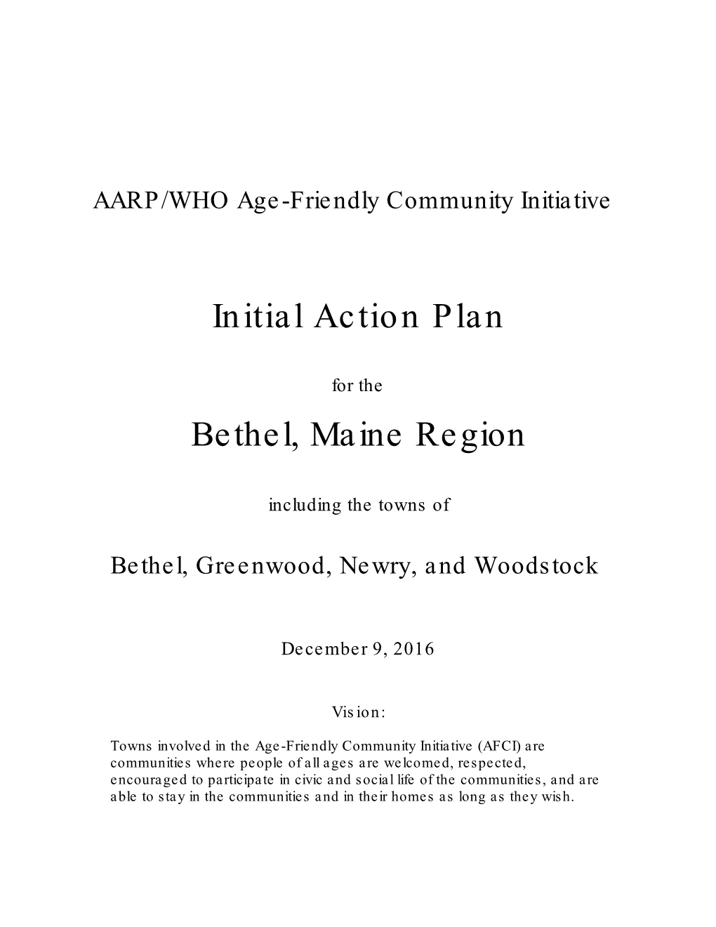 AARP-WHO Age-Friendly Community Initiative-Initial Action Plan