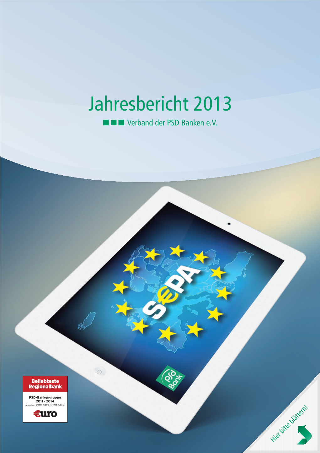 Jahresbericht 2013 Verband Der PSD Banken E