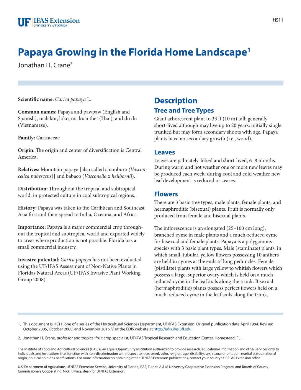 Papaya Growing in the Florida Home Landscape1 Jonathan H