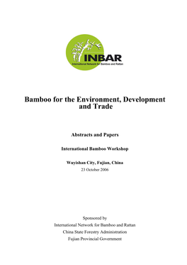 Bamboo for the Environment, Development and Trade