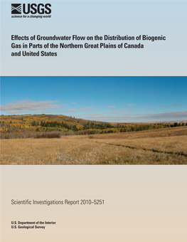 Effects of Groundwater Flow on the Distribution of Biogenic Gas in Parts of the Northern Great Plains of Canada and United States