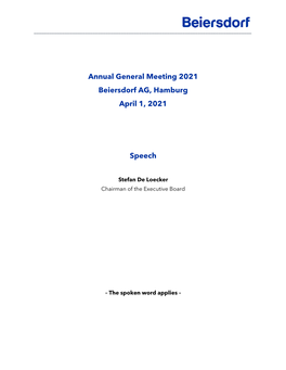 Annual General Meeting 2021 Beiersdorf AG, Hamburg April 1, 2021 Speech
