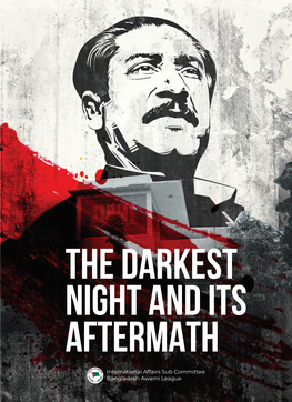 The Darkest Night and Its Aftermath