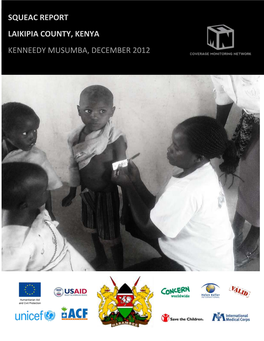 Squeac Report Laikipia County, Kenya Kenneedy Musumba, December 2012