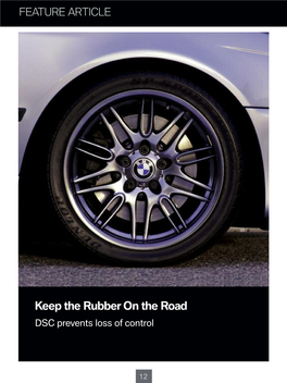 Keep the Rubber on the Road DSC Prevents Loss of Control