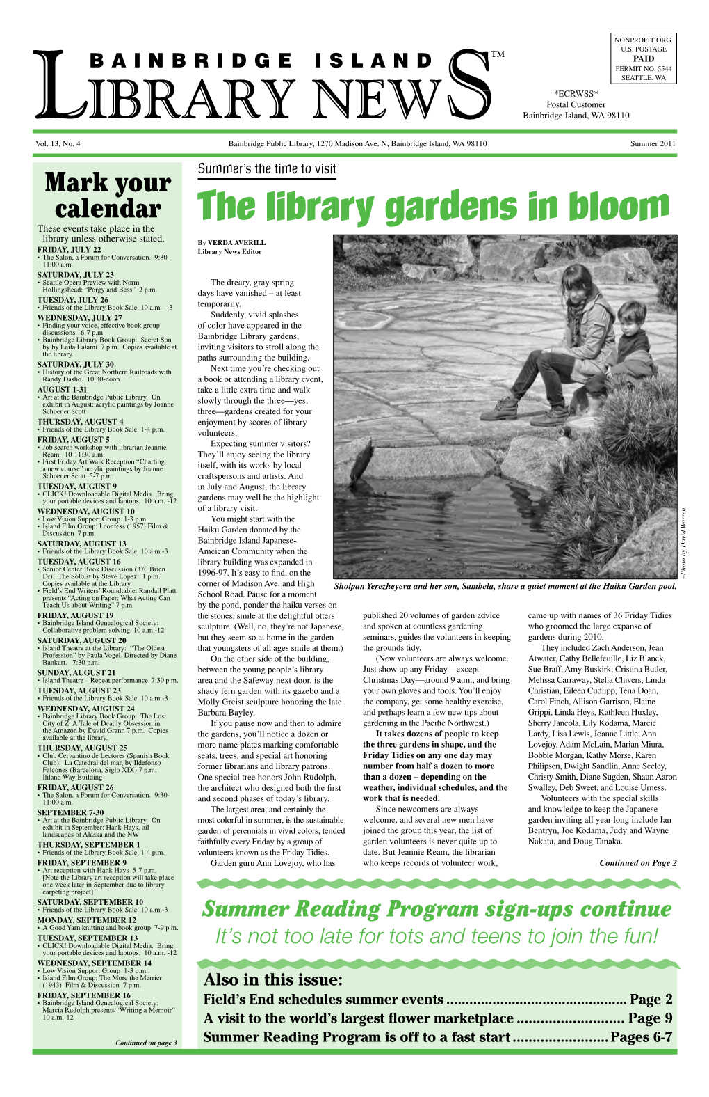 Summer 2011 Mark Your Summer’S the Time to Visit Calendar the Library Gardens in Bloom These Events Take Place in The