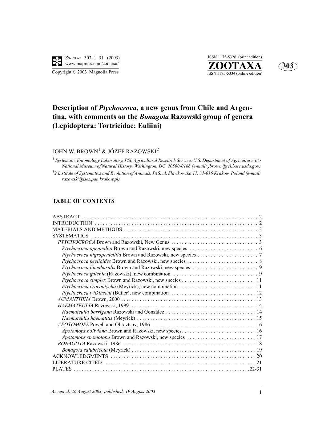 Zootaxa 303: 1–31 (2003) ISSN 1175-5326 (Print Edition) ZOOTAXA 303 Copyright © 2003 Magnolia Press ISSN 1175-5334 (Online Edition)