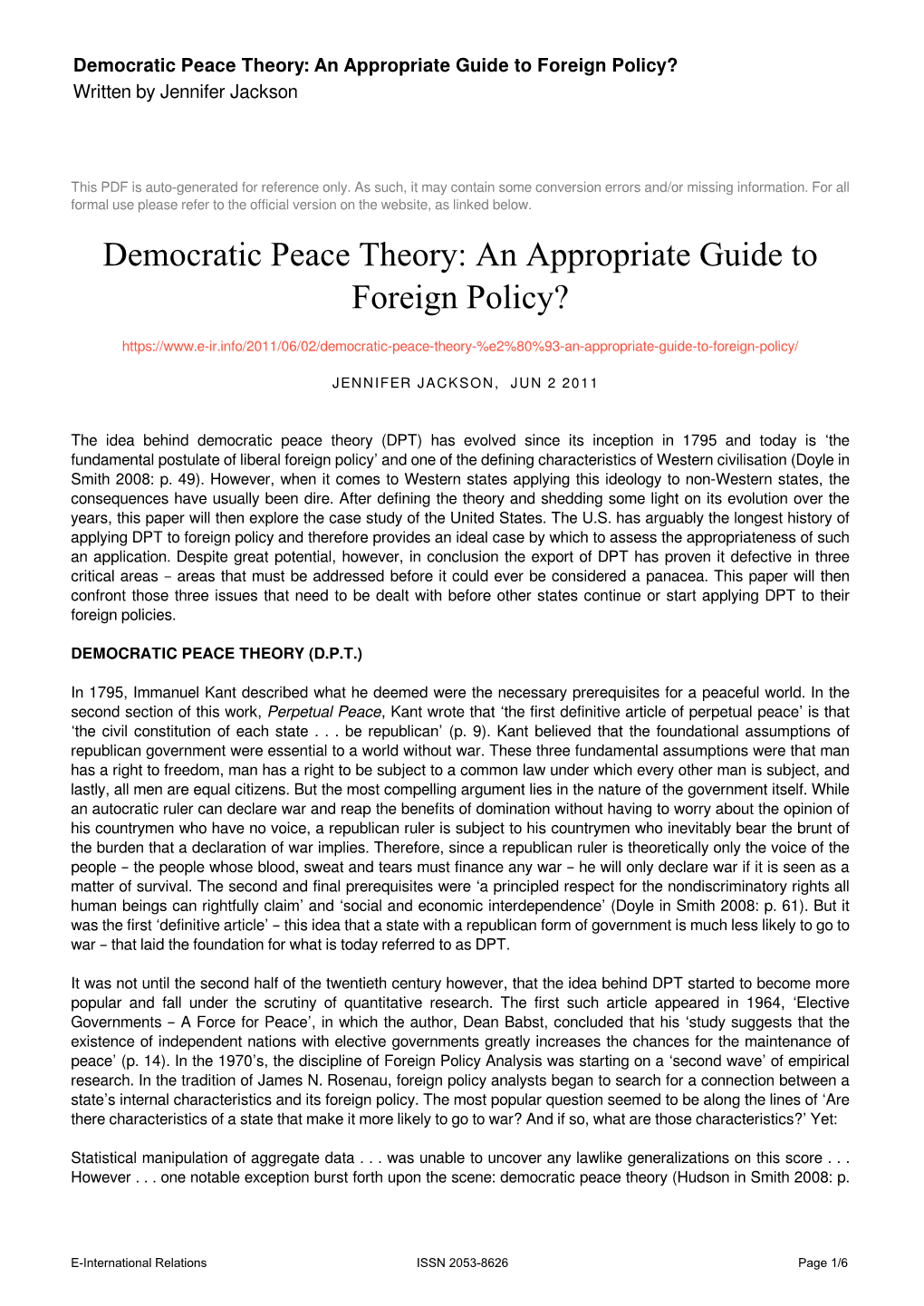 Democratic Peace Theory: an Appropriate Guide to Foreign Policy? Written by Jennifer Jackson